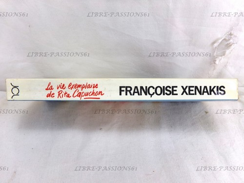 LA VIE EXEMPLAIRE DE RITA CAPUCHON, FRANÇOISE XENATIS, ÉDIT. J.-C. LATTÈS, 1988 - Picture 3 of 17