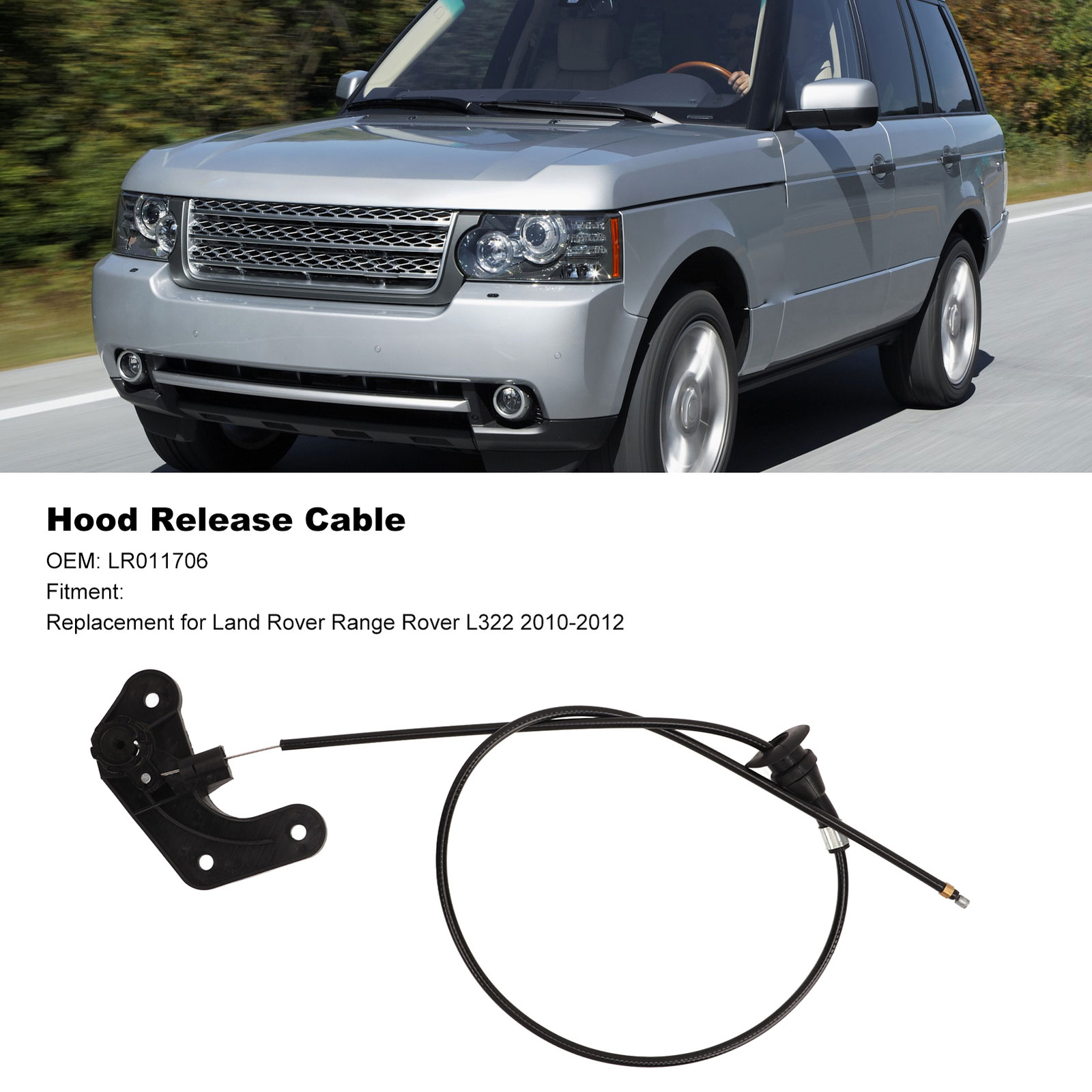 Hood Latch Release Cable LR011706 For Land Rover Range Rover