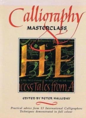 Calligraphy Masterclass By Peter Halliday