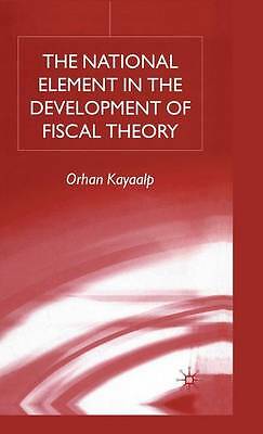 The National Element Development Fiscal Theory 2004e O.  Hardcover 9781403920775