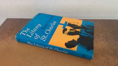 			The Litany of St Charles, Roger Tennant, Michael Joseph, 1968, Ha		