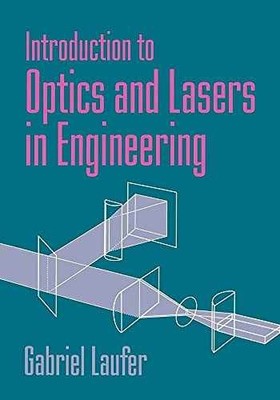 Introduction to Optics and Lasers in - Paperback, by Laufer Gabriel - Very Good