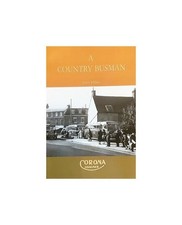 A Country Busman, Hibbs, John, Excellent Book