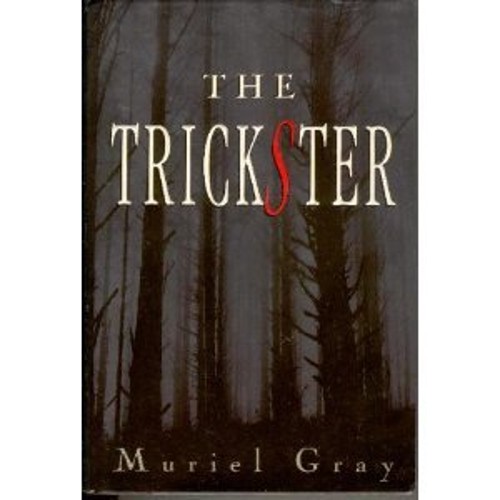 The Trickster Hardcover Muriel GrayFree US Delivery | ISBN:0385477864
