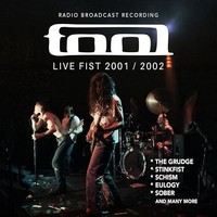 Tool - Live Fist 2001/2002 - Radio Broadcast 2CD - Dcd - G3Z