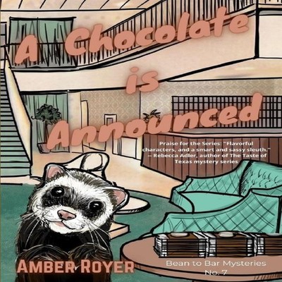 A Chocolate is Announced Amber Royer Paperback Golden Tip Press