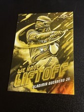 2021 Topps Fire We Have Liftoff Gold Minted #18 Vladimir Guerrero Jr. Blue Jays