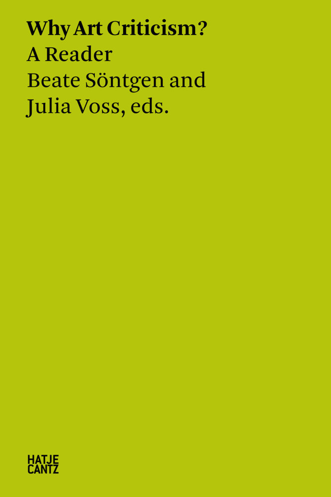 Thumbnail - Why Art Criticism? A Reader | Beate Söntgen (u. A.) | Englisch |