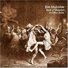 Jim Malcolm - Tam O'Shanter & Other Tales (2005)