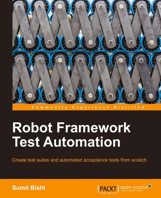Sumit Bisht | Robot Framework Test Automation | Taschenbuch | Englisch (2013)