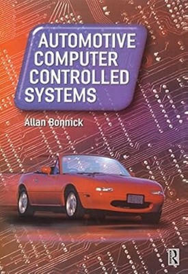 New: Automotive Computer Controlled Systems by Allan Bonnick 9789380931357