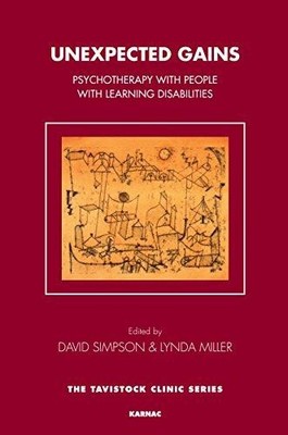 Unexpected Gains: Psychotherapy with People with Learning Disabilities (The Tavi