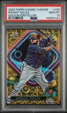 2023 Topps Cosmic Chrome Rowdy Tellez #130 Gold Interstellar Ref PSA 10