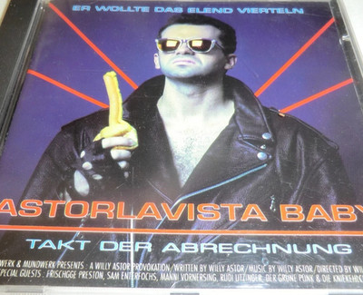 CD WILLY ASTOR - ASTORLAVISTA BABY - TAKT DER ABRECHNUNG (NEUWERTIG)