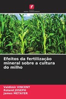 Valdimir Vincent (U. A.) | Efeitos Da FertilizaçãO Mineral Sobre A Cultura Do...