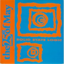 25th Of May - Solid State Logic - Used Vinyl ...