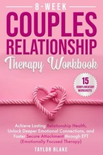 8-Week Couples Relationship Therapy W..., Blake, Taylor