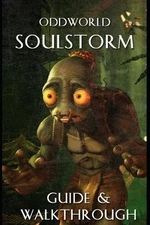 Albus Brian Oddworld Soulstorm Guide and Walkthrough (Paperback)