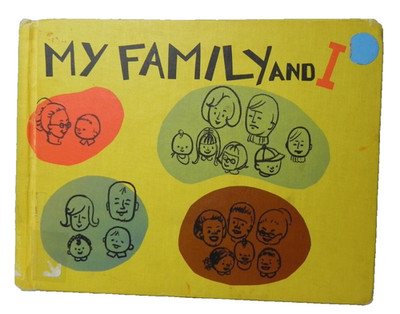 Hard To Find /1967/Childrens Book/Rare! /My family and I /by: Muriel Stanek
