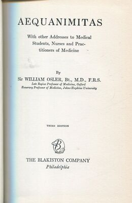 Sir William Osler, Bt., M.d., F.r.s. - Aequanimitas. With O #B2048438