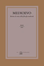 Medioevo. Rivista di storia della filosofia medievale (2021). Vol. 46: La filoso