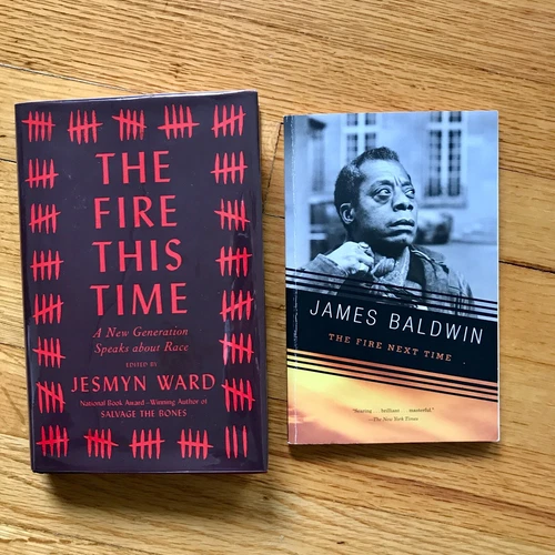 Lot of 2—Fire NEXT Time by JAMES BALDWIN (PB)—Fire THIS Time by JESMYN WARD (HC)