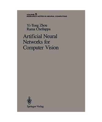 Artificial Neural Networks for Computer Vision, Rama Chellappa, Yi-Tong Zhou