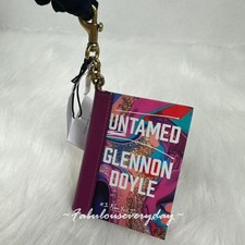 Coach Untamed By Glennon Doyle Book Bag Charm 352 Pages CFK44 NWT