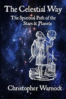The Celestial Way The Spiritual Path Of The Stars And Planets Warnock Buch 2022