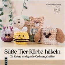 Amigurumi: Süße Tier-Körbe häkeln ~ Cansu Deniz-Öztürk ~  9783747510902