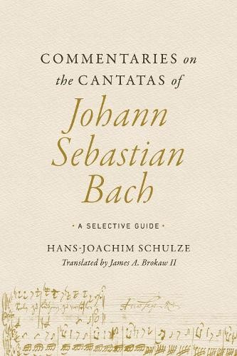 Commentaries on the Cantatas of Johann Sebastian Bach by Hans... - 9780252045820