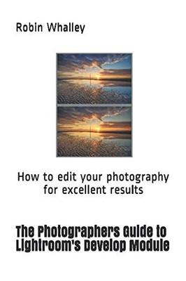 The Photographers Guide to Lightroom..., Whalley, Robin