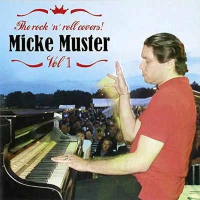 CD Micke Muster The RocknRoll Covers! Vol1 Old-Rock Records