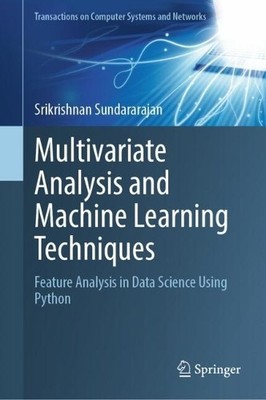 Multivariate Analysis and Machine Learning Techniques - 9789819903528