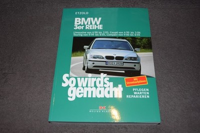 This is how it's done repair manual BMW E 46 3 Series mint/unused