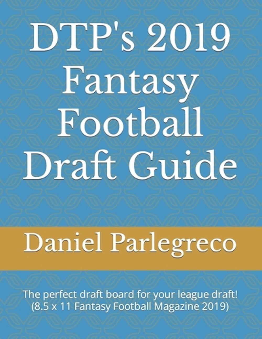 DTP's 2019 Fantasy Football Draft Guide: The perfect draft board for your league