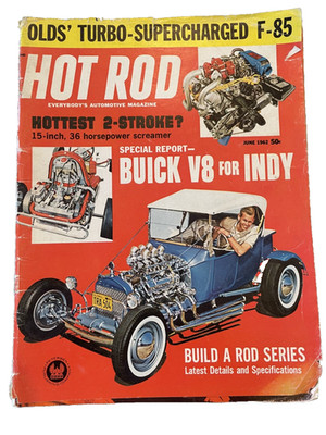 HOT ROD MAGAZINE,JUNE 1962-OLD F-85, INDY BUICK V8 , XR-6 ROADSTER,SUPER GO KART
