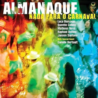 ALMANAQUE - NADA PARA O CARNAVAL - New CD - B4z