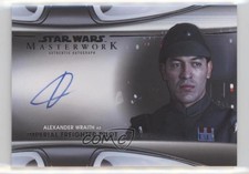 2021 Star Wars Masterwork Alexander Wraith Imperial Freighter Pilot Auto 1m1a