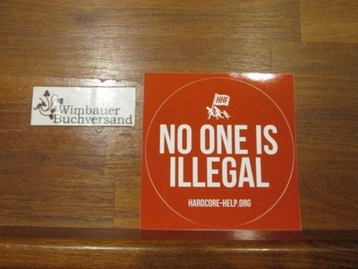 Aufkleber. The Hardcore Help Foundation: No one is illegal HHF :