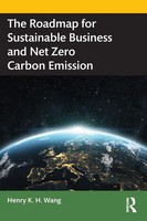 Henry K. H. Wang | The Roadmap For Sustainable Business And Net Zero Carbon...