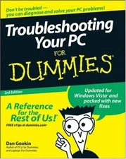 Troubleshooting Your PC for Dummies Perfect Dan Gookin