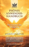 PhöNix-Journal Nr. 27: PhÖNix Anwenderhandbuch Gyeorgos Ceres Hatonn