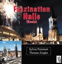 Faszination Halle (Saale): deutsch - englisch  von Sylvi... | Buch | Zustand gut
