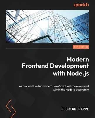 Florian Rappl | Modern Frontend Development with Node.js | Taschenbuch (2022)