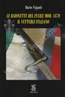 L009 Libro "Le Baionette del Fucile mod. 1870 Il Vetterli Italiano" di D. Viganò