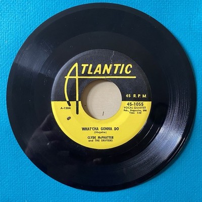 Clyde McPhatter & Drifters Atlantic 1055 What cha Gonna Do / Gone r&b doo wop Ex
