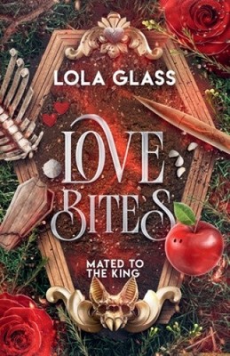 Love Bites by Lola Glass [Paperback]