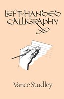 Vance Studley - Left-Handed Calligraphy - Paperback - G245Z