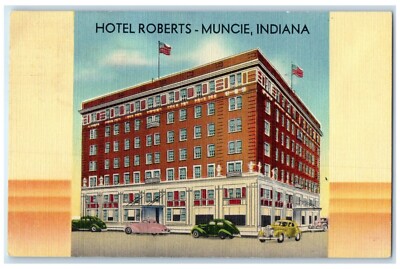 1940 Hotel Roberts Exterior View Building Muncie Eastern Indiana Hotel Postcard